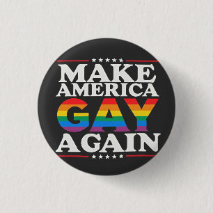 Make America Gay Again LGBT Pride Month  1 Inch Round Button
