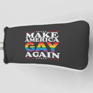 Make America Gay Again LGBT Pride Month Golf Head Cover