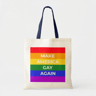 Make America Gay Again Tote Bag