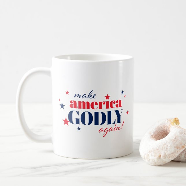 Make America Godly Again Patriotic Coffee Mug (With Donut)