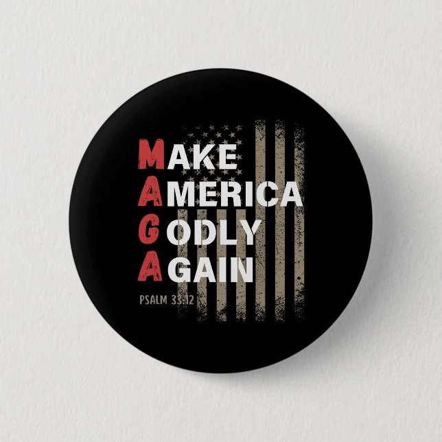 Make America Godly Again Psalm 33  2 Inch Round Button (Front)