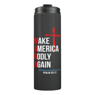 Make America Godly Again Trump Inaguration Maga  Thermal Tumbler