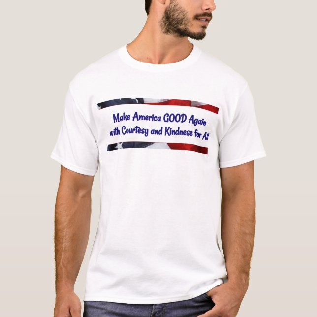Make America Good Again Tee (Front)