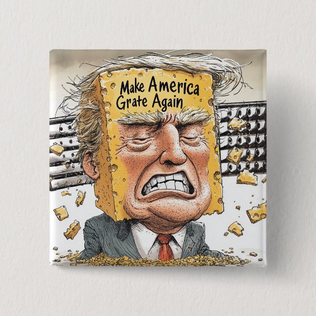 "Make America Grate Again" 2 Inch Square Button (Front)