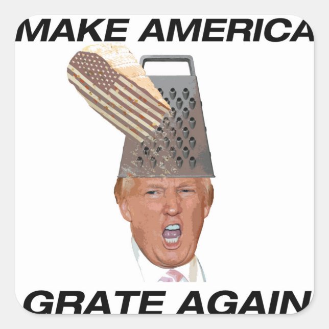 Make America Grate Again Square Sticker (Front)