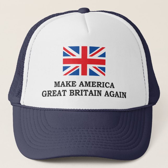 MAKE AMERICA GREAT BRITAIN AGAIN TRUCKER HAT (Front)