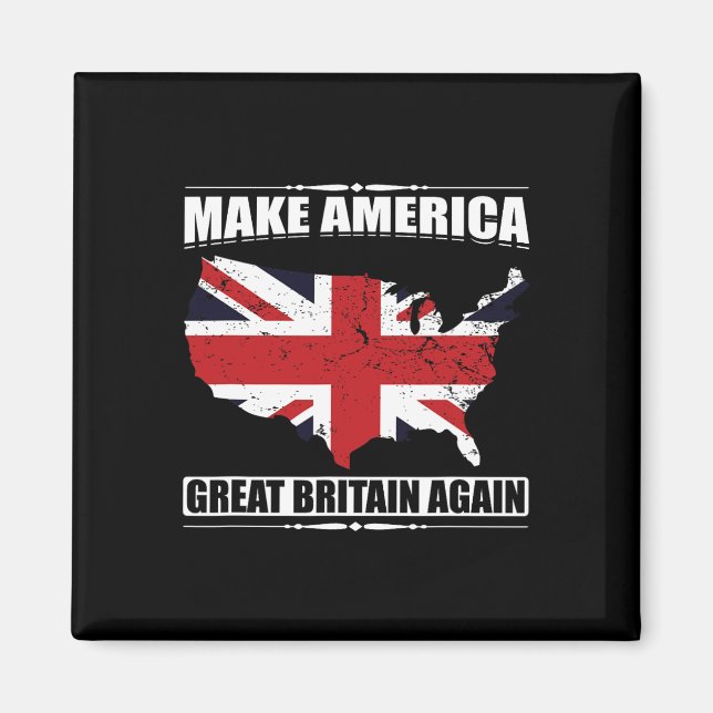 Make America Great Britain Again Usa Map British F Magnet (Front)