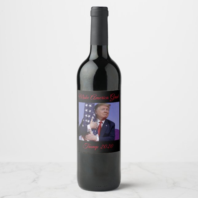 Make America Great Trump 2020 Wine Label (Front)