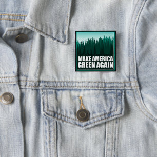 Make America Green Again 2 Inch Square Button