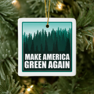 Make America Green Again Ceramic Ornament