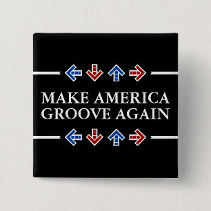 Make America Groove Again 2 Inch Square Button