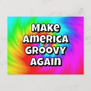 Make America Groovy Again - U may Change the words Postcard