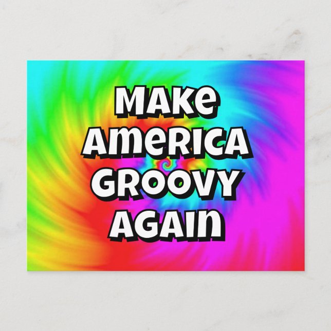 Make America Groovy Again - U may Change the words Postcard (Front)