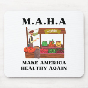 Make America Healthy Again Veggie Stand Trump Rfk Mouse Pad