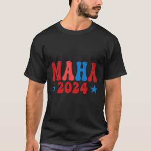 Make America Healthy Maha Pro-trump 2024 Conservat T-Shirt