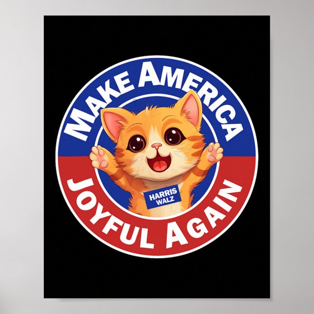Make America Joyful Again Harris 2024 Cat Lady  Poster (Front)