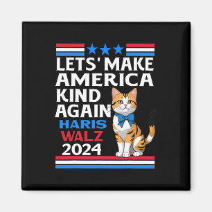 Make America Kind Again Kamala Harris Tim Wheimer Magnet
