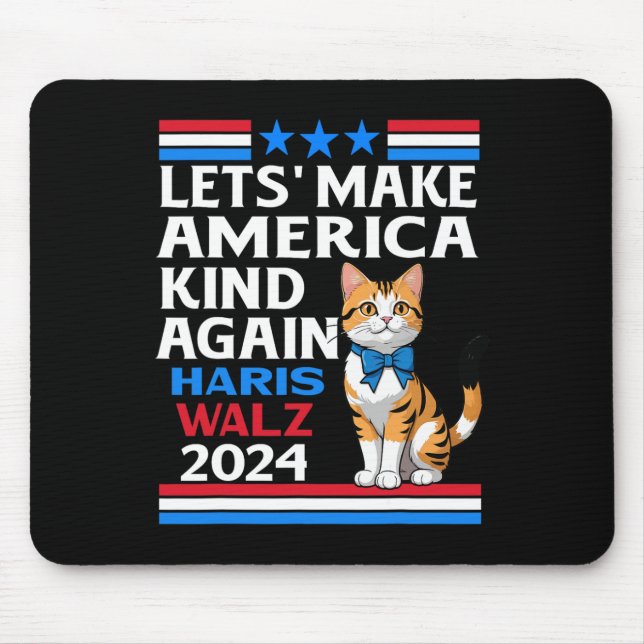 Make America Kind Again Kamala Harris Tim Wheimer  Mouse Pad (Front)