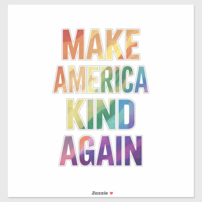 Make America Kind Again Rainbow LGBTQ Gay  (Sheet)