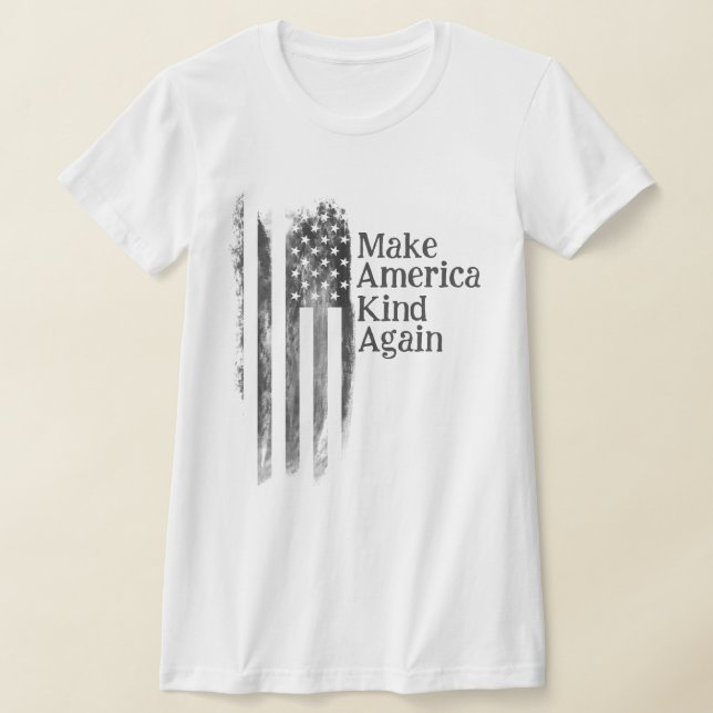 Make America Kind Again T-Shirt (Laydown)