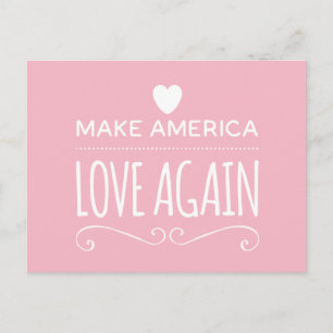 Make America Love Again Pink Funny Postcard