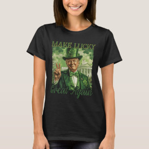 Make America Lucky Again Trump Beer Shamrock St Pa T-Shirt