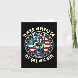 Make America Metal Again Trump Rock Heavy Music Card