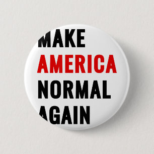 Make America Normal Again 2 Inch Round Button