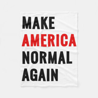 Make America Normal Again  Fleece Blanket