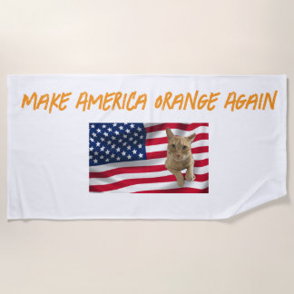 Make America Orange Again  Beach Towel