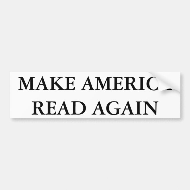 Make America Read Again Bumper Sticker (Front)