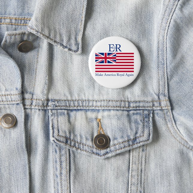 Make America Royal Again 2 Inch Round Button (In Situ)
