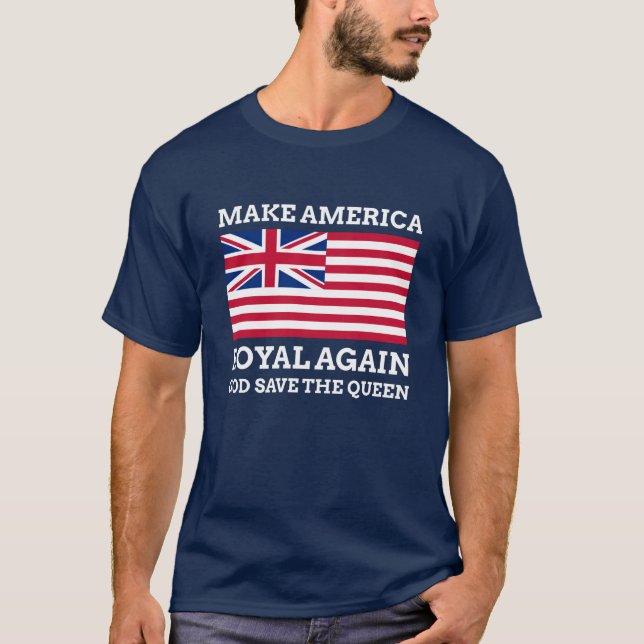 Make America Royal Again T-Shirt (Front)