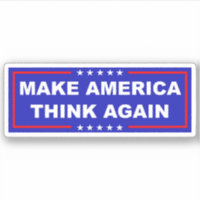 Make America Think Again