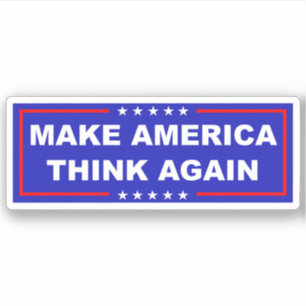 Make America Think Again