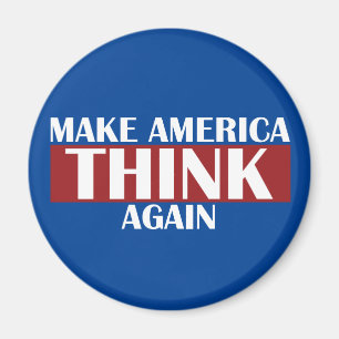 Make America Think Again Magnet