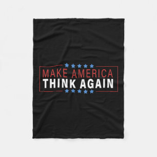 Make America Think Again Protest Shirts For Men An Fleece Blanket
