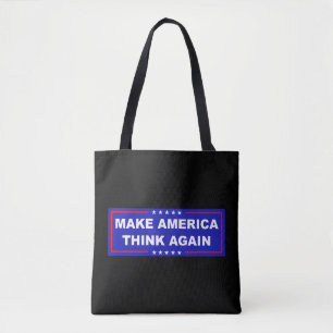 Make America Think Again Tote Bag