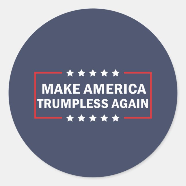 Make America Trumpless Again Classic Round Sticker (Front)