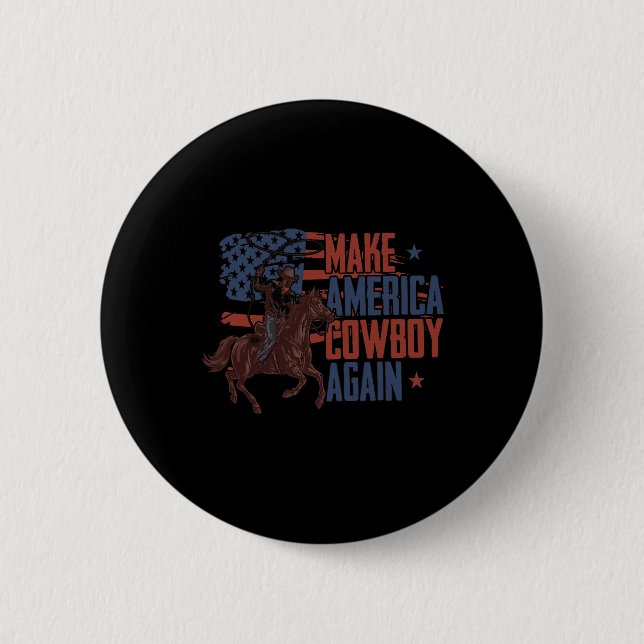 Make America Western Cowboy Again Retro 4th Of Jul 2 Inch Round Button (Front)