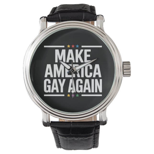 Make American Gay Again Funny Gay Pride Month Watch (Front)