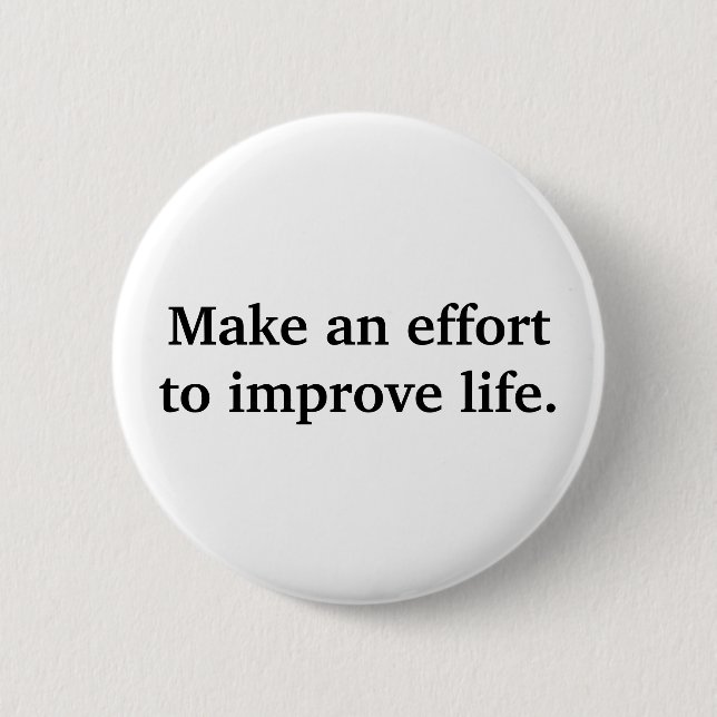 Make An Effort 2 Inch Round Button (Front)