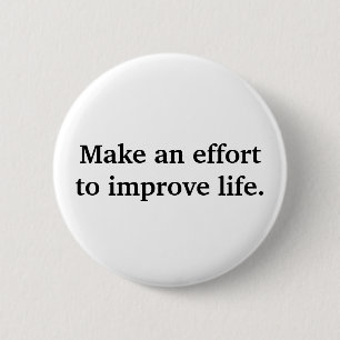 Make An Effort 2 Inch Round Button