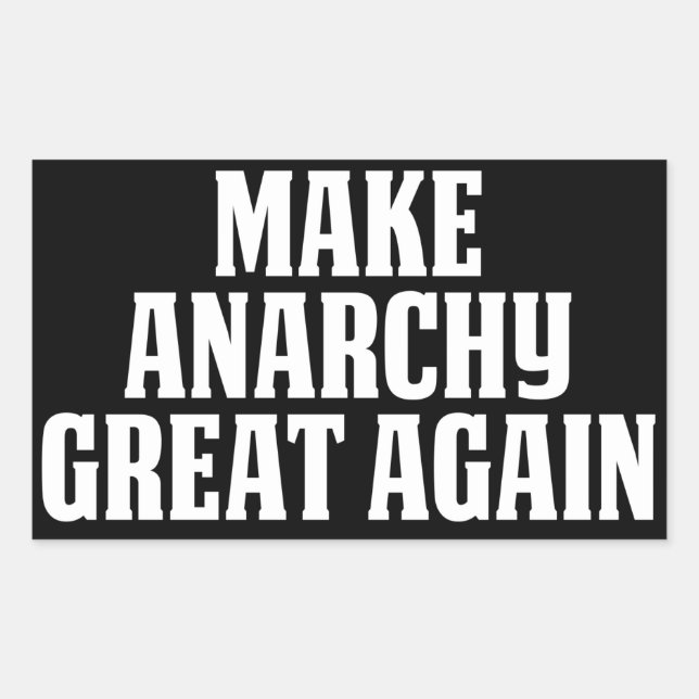 Make Anarchy Great Again Sticker (Front)