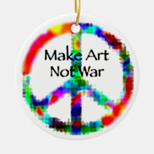 Make Art Not War Ceramic Ornament