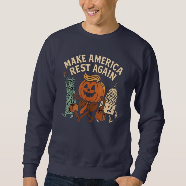 Make Autumn Great Again  Sweatshirt (Front)