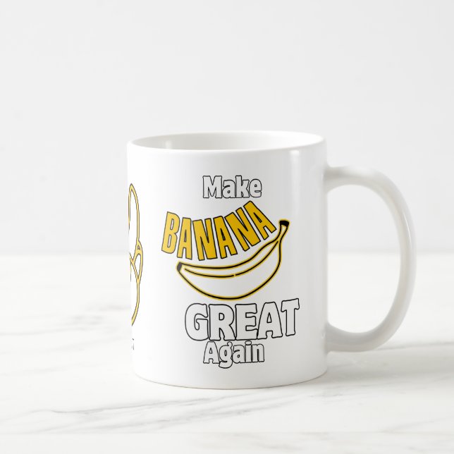 Make Banana Great Again Coffee Mug (Right)