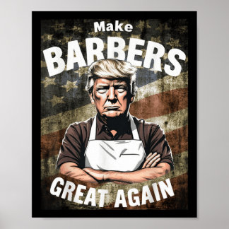 Make Barbers Great Again _ Barbers For Trump Poster
