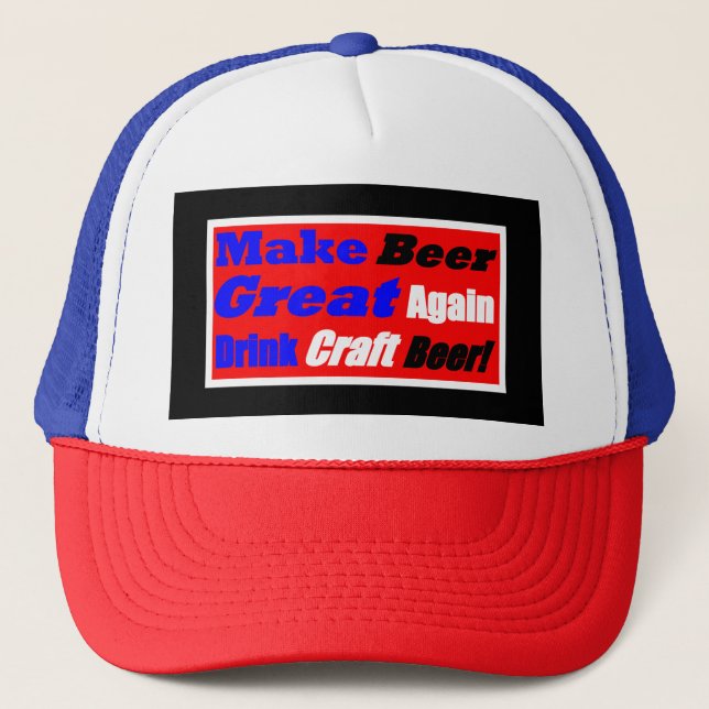 Make Beer Great Again-Box Style 2 Trucker Hat (Front)