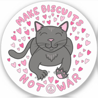 Make Biscuits, Not War Kitty Vinyl Sticker
